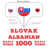 Slovenský - Albánske: 1000 základných slov