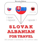 Slovenský - albáncina: Na cestovanie