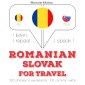 Româna - slovaca: Pentru calatorie