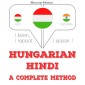 Magyar - hindi: teljes módszer