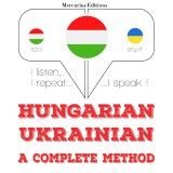 Magyar - ukrán: teljes módszer