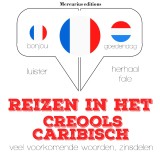 Reizen in het Creools Caribisch