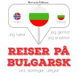 Reiser på bulgarsk