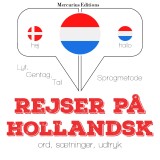 Rejser på hollandsk