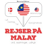 Rejser på malayisk