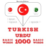 Türkçe - Urduca: 1000 temel kelime