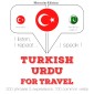 Türkçe - Urduca: Seyahat için