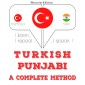 Türkçe - Punjabi: eksiksiz bir yöntem