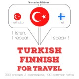 Türkçe - Fince: Seyahat için
