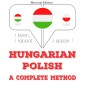 Magyar - lengyel: teljes módszer