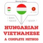 Magyar - vietnami: teljes módszer