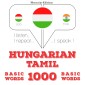 Magyar - tamil: 1000 alapszó