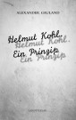 Helmut Kohl. Ein Prinzip