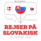 Rejser på slovakisk