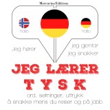 Jeg lærer tysk