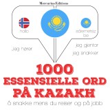 1000 essensielle ord på Kasakh