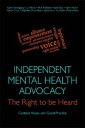 Independent Mental Health Advocacy - The Right to Be Heard