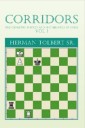 Corridors (The Geometry, Physics and Mathematics of Chess) Vol 1