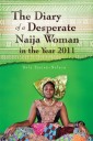 The Diary of a Desperate Naija Woman in the Year 2011