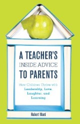 A Teacher's Inside Advice to Parents