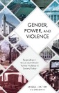 Gender, Power, and Violence