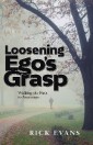 Loosening Ego'S Grasp