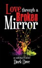 Love Through a Broken Mirror