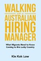 Walking with an Australian Hiring Manager