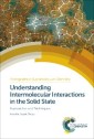 Understanding Intermolecular Interactions in the Solid State