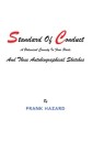 Standard of Conduct and Three Autobiographical Sketches