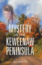 Mystery in the Keweenaw Peninsula