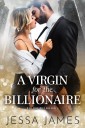 A Virgin for the Billionaire