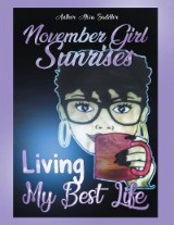 November Girl Sunrises