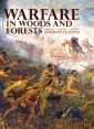 Warfare in Woods and Forests