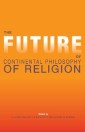 The Future of Continental Philosophy of Religion