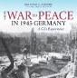 From War to Peace in 1945 Germany