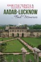 Aadab-Lucknow … Fond Memories