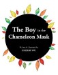 The Boy in the Chameleon Mask