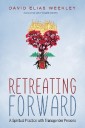 Retreating Forward