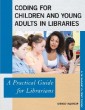 Coding for Children and Young Adults in Libraries