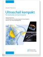 Ultraschall kompakt für Anästhesisten und Intensivmediziner