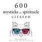 600 mystieke en spirituele citaten