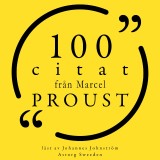 100 citat från Marcel Proust