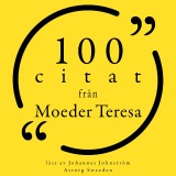 100 citat från Moeder Teresa