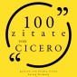100 Zitate von Cicero