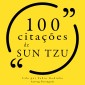 100 citações de Sun Tzu
