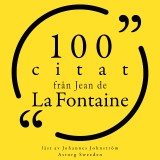 100 citat från Jean de la Fontaine