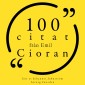 100 citat från Emil Cioran