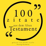 100 Zitate aus dem Alten Testament