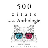 500 Anthologie-Zitate